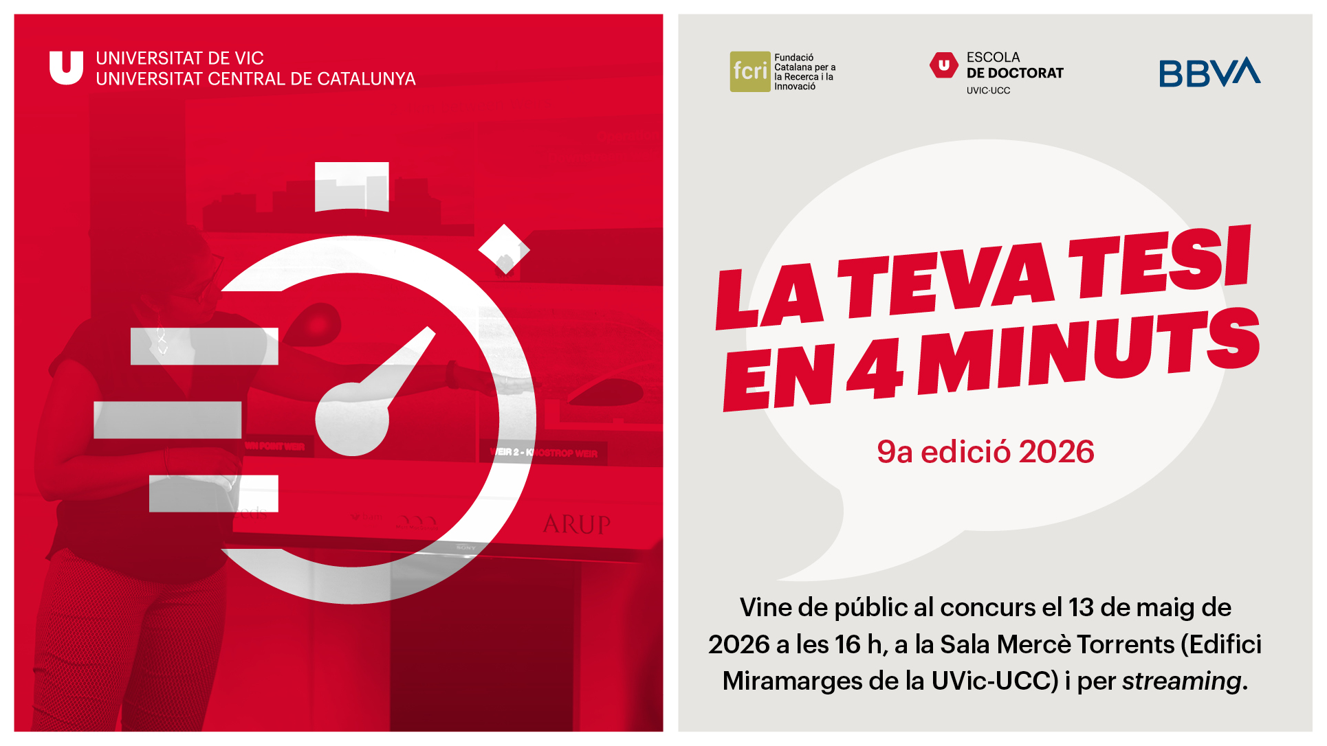 Celebració de la 9a edició del concurs "La teva tesi en 4 minuts"